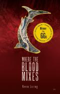 Where The Blood Mixes