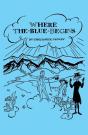 Where The Blue Begins - Preview