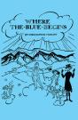 Where The Blue Begins - Preview
