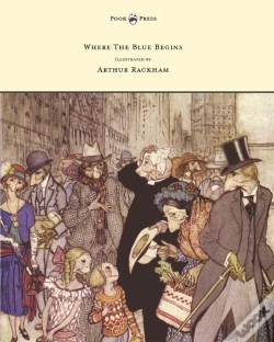 Capa do artigo Where The Blue Begins - Illustrated By Arthur Rackham