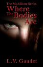 Where The Bodies Are - Preview