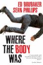 Where The Body Was - Preview