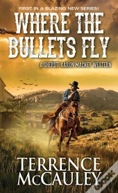 Where The Bullets Fly