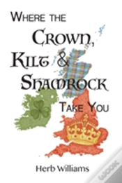 Capa do artigo Where The Crown, Kilt, & Shamrock Take You