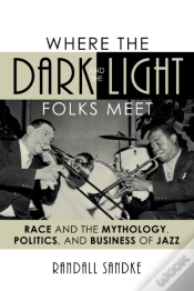 Capa do artigo Where The Dark And The Light Folks Meet