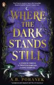 Where The Dark Stands Still