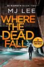 Where The Dead Fall - Preview