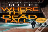 Where The Dead Fall