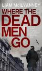 Where The Dead Men Go - Preview