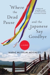 Capa do artigo Where The Dead Pause, And The Japanese Say Goodbye