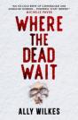 Where The Dead Wait - Preview