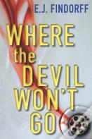 Where The Devil Won'T Go