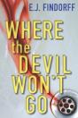 Where The Devil Won'T Go - Preview