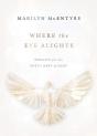 Where The Eye Alights - Preview