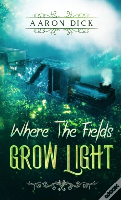 Capa do artigo Where The Fields Grow Light