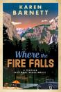 Where The Fire Falls - Preview