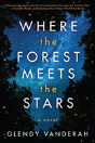 Where The Forest Meets The Stars - Preview