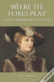 Capa do artigo Where The Foxes Play: Poems To Remember