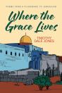 Where The Grace Lives - Preview