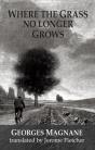 Where The Grass No Longer Grows - Preview