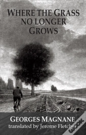 Where The Grass No Longer Grows