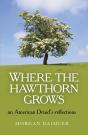 Where The Hawthorn Grows - Preview