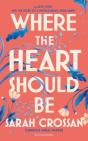 Where The Heart Should Be Signed Edition (Hardback) - Preview