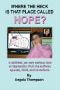 Where The Heck Is That Place Called Hope? - Preview
