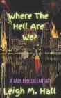 Where The Hell Are We? - Preview
