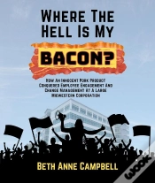 Capa do artigo Where The Hell Is My Bacon?