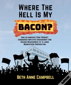 Capa do artigo Where The Hell Is My Bacon?