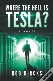 Capa do artigo Where The Hell Is Tesla? A Novel