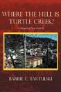 Where The Hell Is Turtle Creek? - Preview