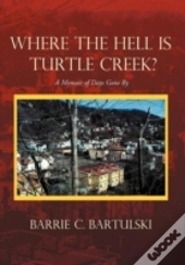 Where The Hell Is Turtle Creek?