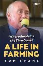 Where The Hell'S The Time Gone? A Life In Farming - Preview