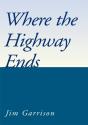 Where The Highway Ends - Preview
