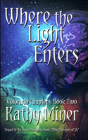 Where The Light Enters - Preview