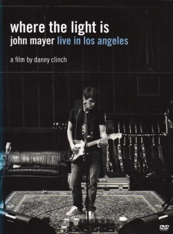 Capa do artigo Where The Light Is: John Mayer Live In Los Angeles - DVD/BluRay