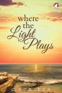 Where The Light Plays - Preview