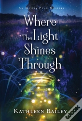 Where The Light Shines Through