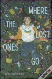 Where The Lost Ones Go