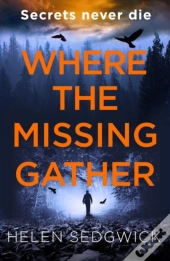 Where The Missing Gather