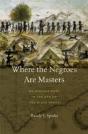 Where The Negroes Are Masters - Preview