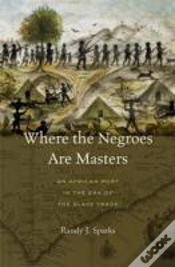 Capa do artigo Where The Negroes Are Masters