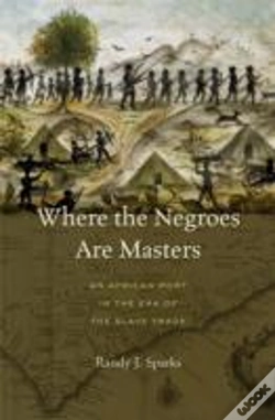 Capa do artigo Where The Negroes Are Masters