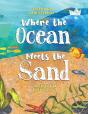 Where The Ocean Meets The Sand - Preview