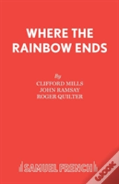 Where The Rainbow Ends