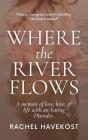Where The River Flows - Preview