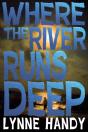 Where The River Runs Deep - Preview