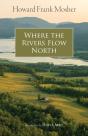 Where The Rivers Flow North - Preview